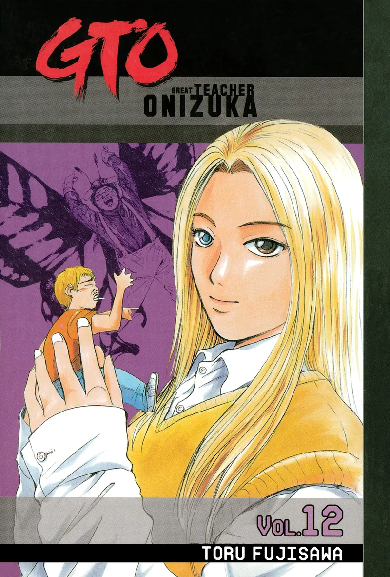 Cover of GTO: Great Teacher Onizuka Vol 12