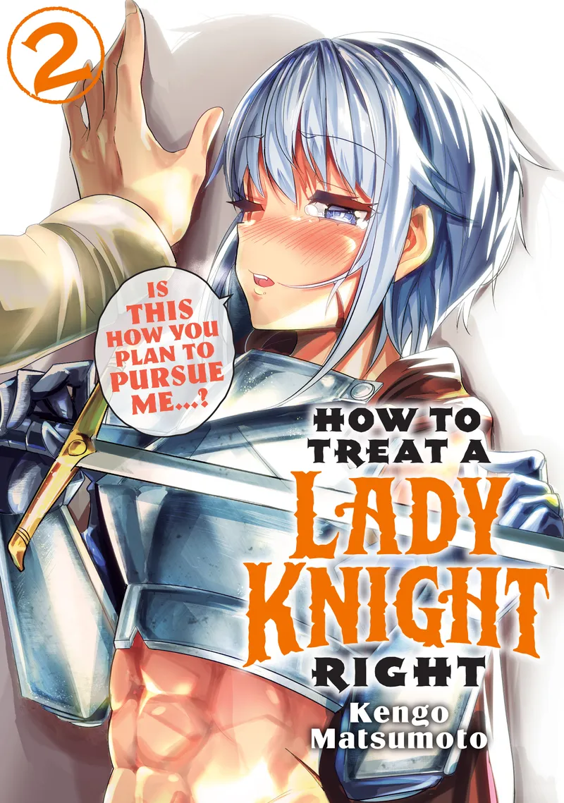 Cover of How to Treat a Lady Knight Right Vol 2