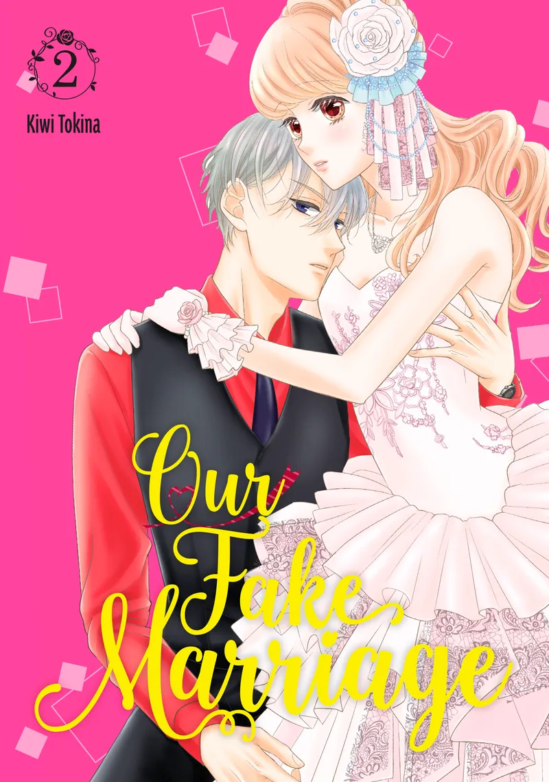 Cover of Our Fake Marriage Vol 2