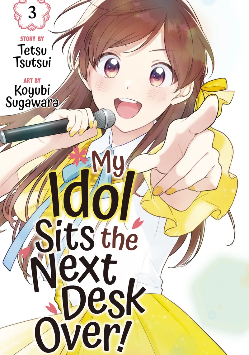 Cover of My Idol Sits the Next Desk Over! Vol 3