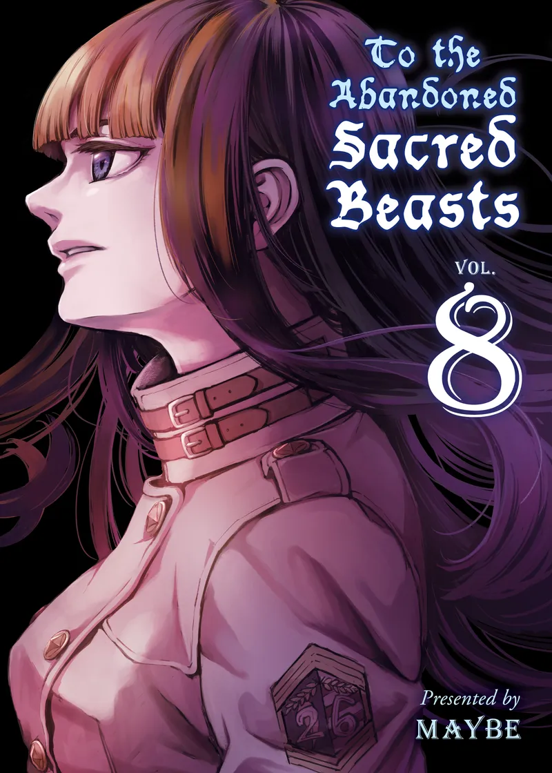 Cover of To The Abandoned Sacred Beasts Vol 8