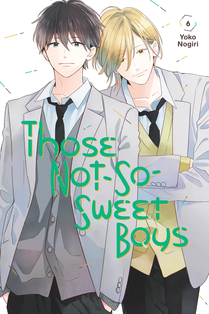 Cover of Those Not-So-Sweet Boys Vol 6