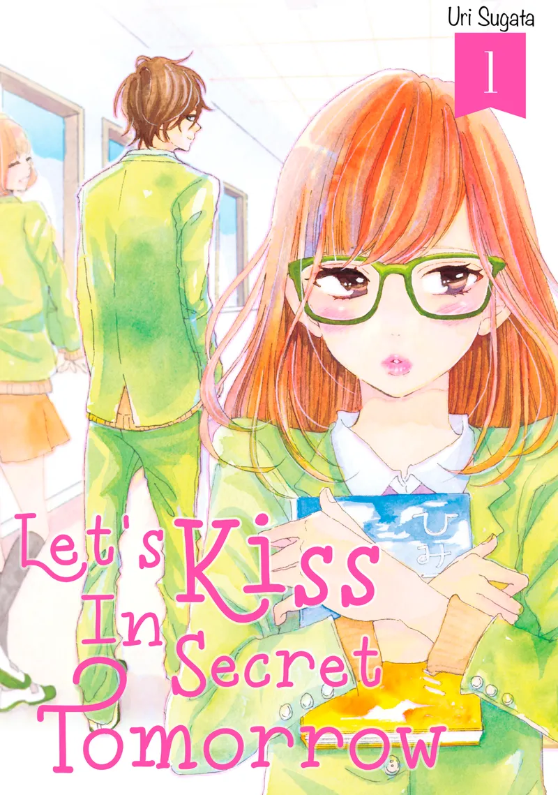 Cover of Let's Kiss in Secret Tomorrow Vol. 1