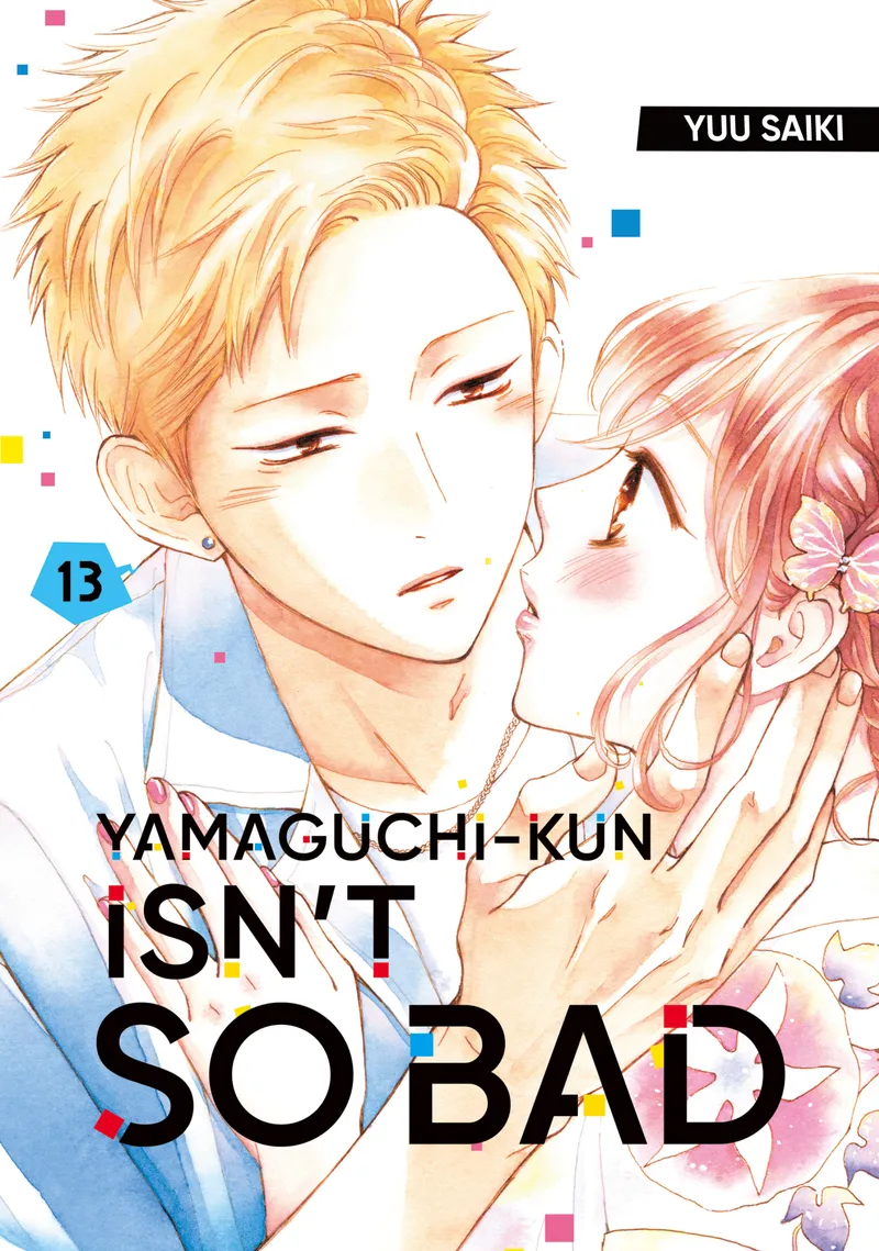 Cover of Yamaguchi-kun Isn't So Bad Vol 13