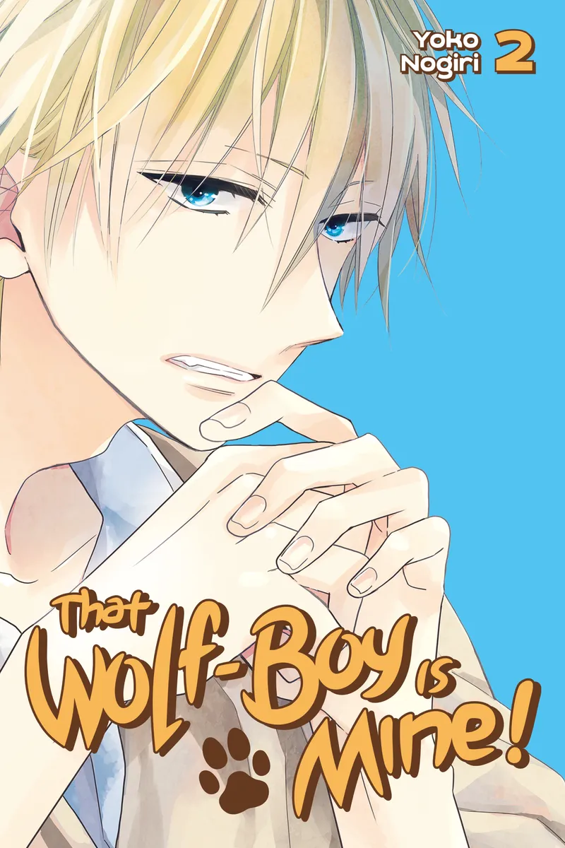 Cover of That Wolf-Boy Is Mine! Vol 2