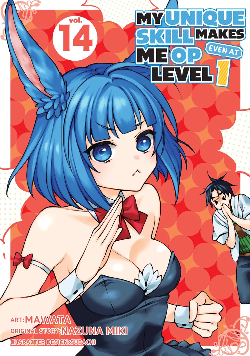 Cover of My Unique Skill Makes Me OP Even at Level 1 Vol 14