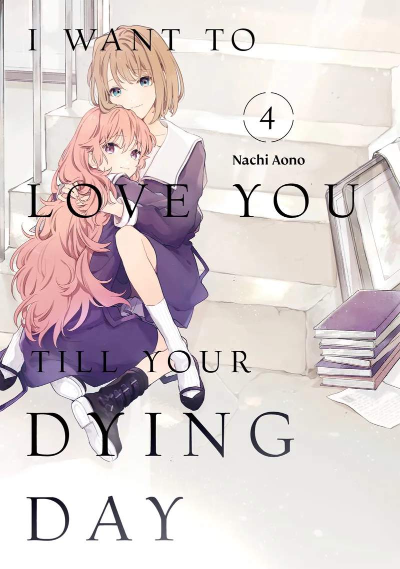 Cover of I Want to Love You Till Your Dying Day Vol 4