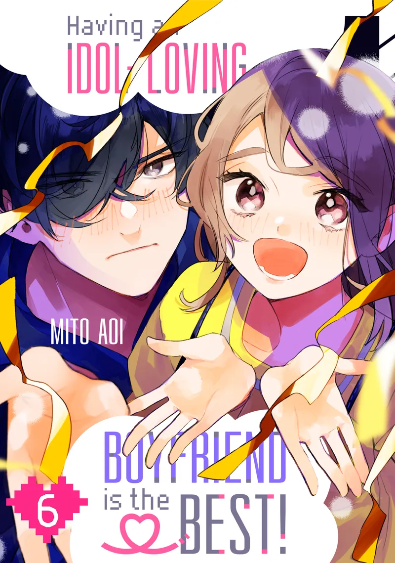 Cover of Having an Idol-Loving Boyfriend is the Best! Vol 6