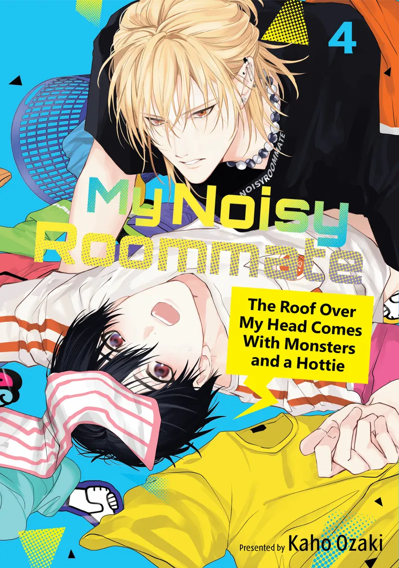 Cover of My Noisy Roommate: The Roof Over My Head Comes with Monsters and a Hottie Vol 4