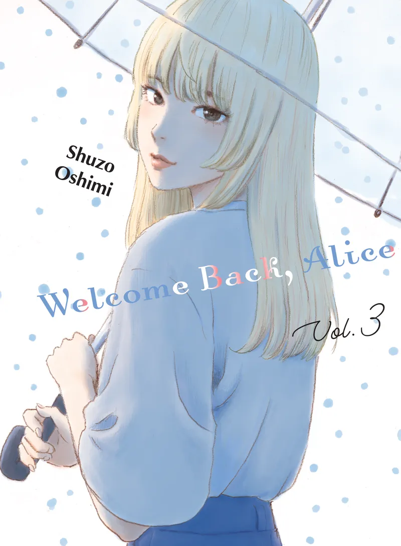 Cover of Welcome Back, Alice Vol 3