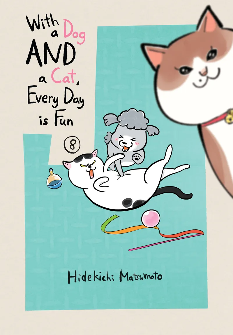 Cover of With a Dog AND a Cat, Every Day is Fun Vol. 8