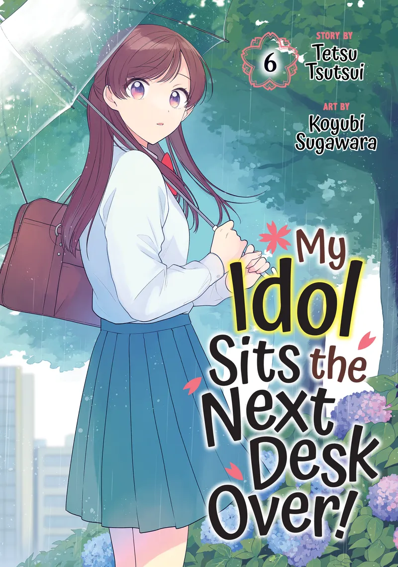 Cover of My Idol Sits the Next Desk Over! Vol 6