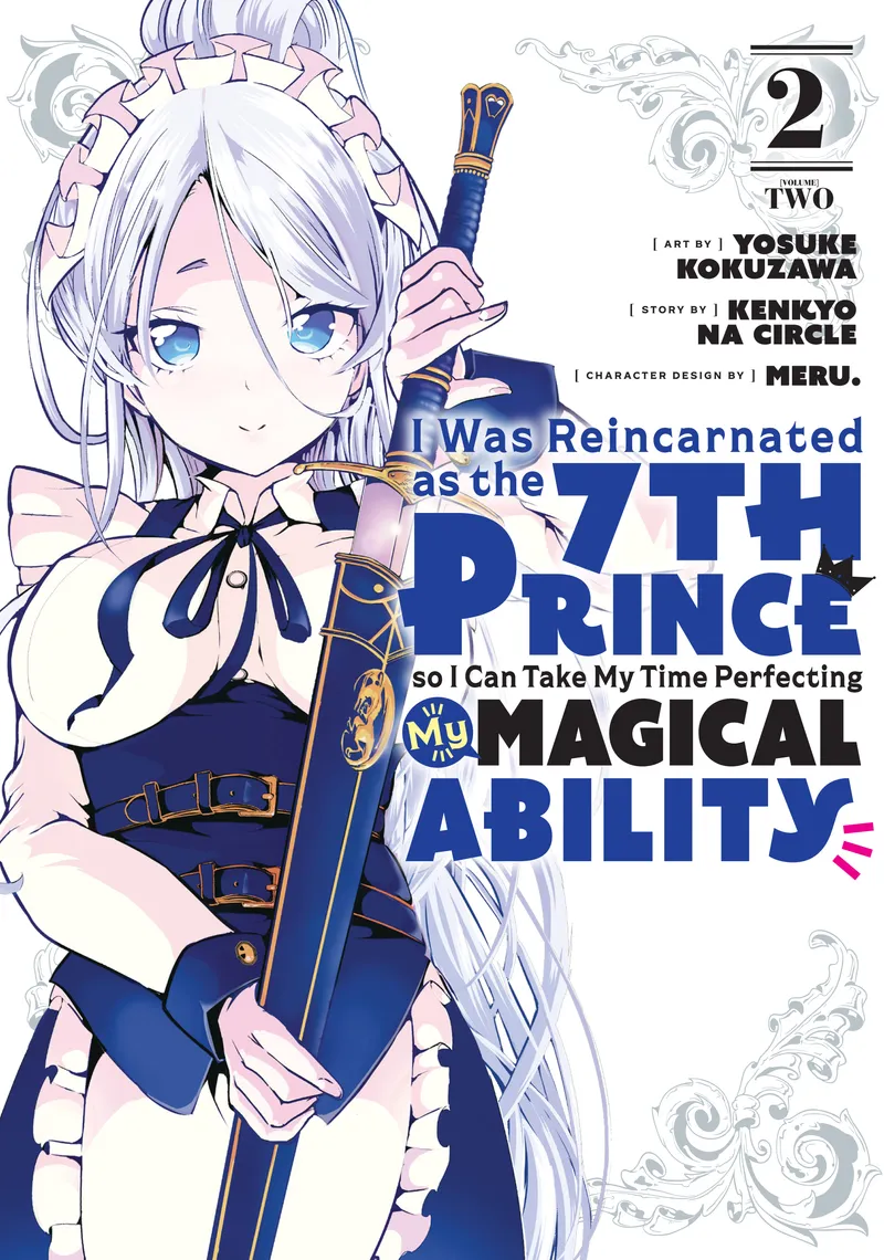 Cover of I Was Reincarnated as the 7th Prince so I Can Take My Time Perfecting My Magical Ability Vol 2