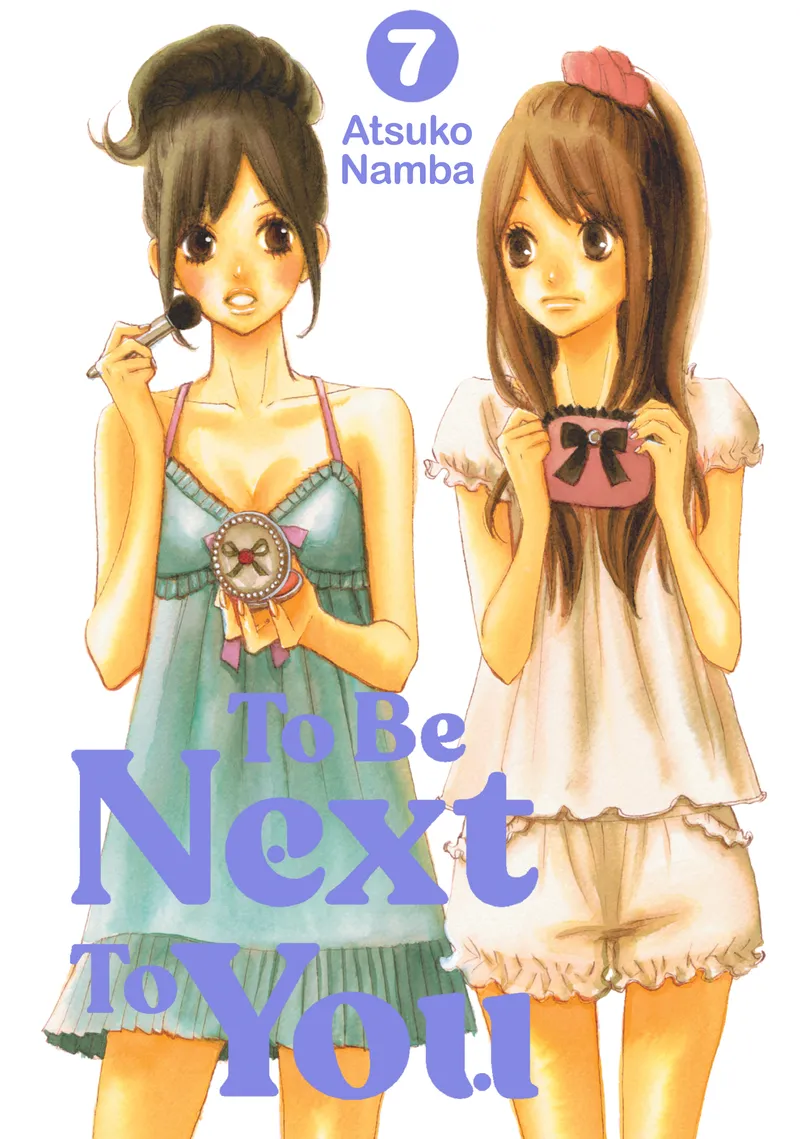 Cover of To Be Next to You Vol 7