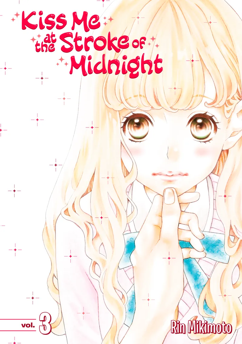 Cover of Kiss Me At the Stroke of Midnight Vol 3