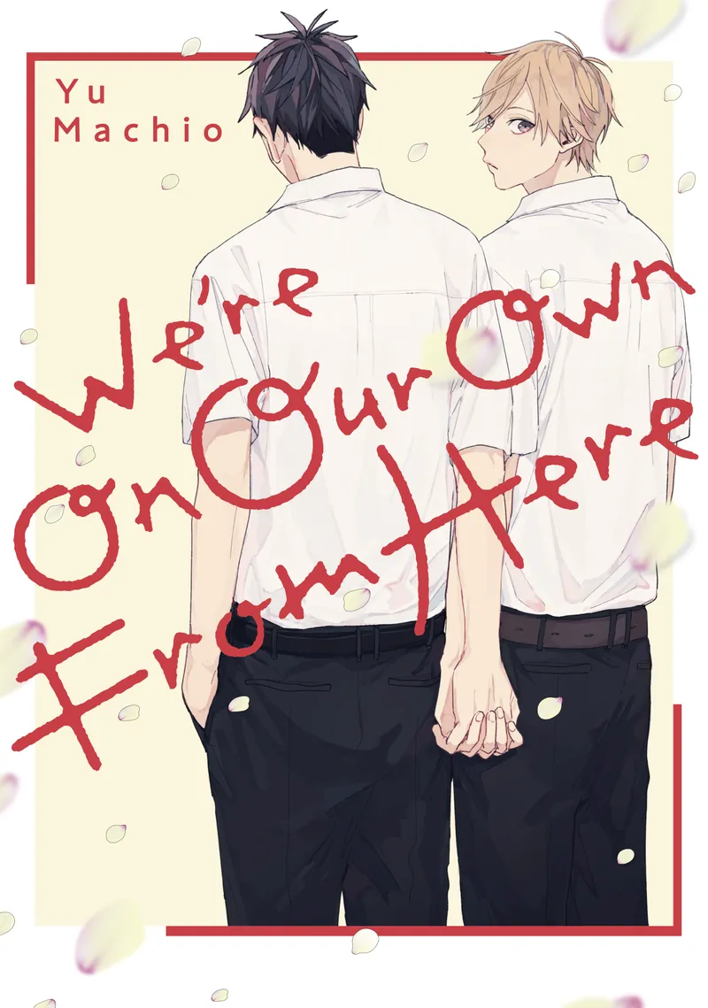 Cover of We're On Our Own From Here Vol. 1